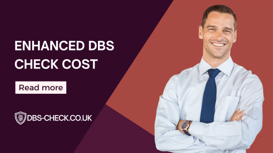 Enhanced DBS Check Cost