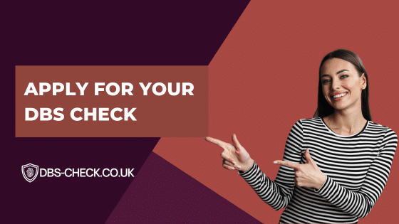 Apply For your DBS check
